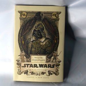 🌻5/$20🌻 William Shakespeare's Star Wars: Verily, A New Hope